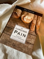 Livre Le Larousse du Pain, Eric Kayser